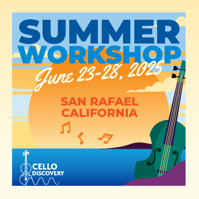 Adult Cello Summer Workshop June 23-28, 2025