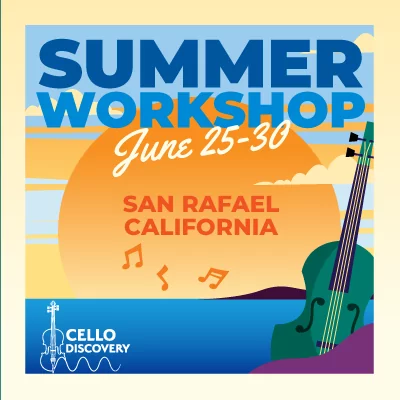 Adult Cello Summer Workshop June 25-30, 2024